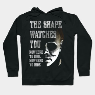 The Shape watches you Hoodie